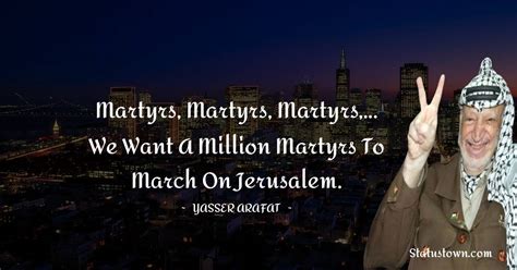 20+ Best Yasser Arafat Quotes