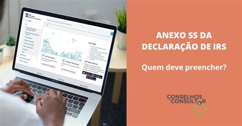 Anexo Ss Do Irs Quem Deve Preencher Conselhos Do Consultor