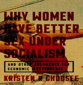 Why Women Have Better Sex Under Socialism