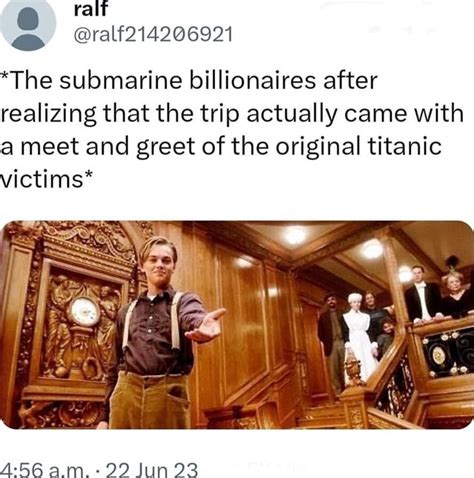 The Submarine Billionaires After Realizing That The Trip Actually Came