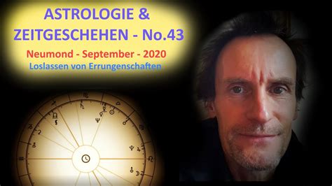 Astrologie Zeitgeschehen No 43 Neumond September 2020