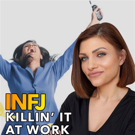 Infj Careers 5 Ways To Excel In The Workplace As An Infj Infj Life