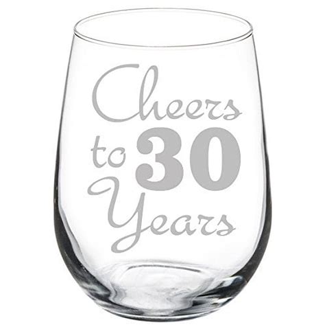 Wine Glass Goblet Cheers To 30 Years Anniversary 30th Birthday 17oz Stemless