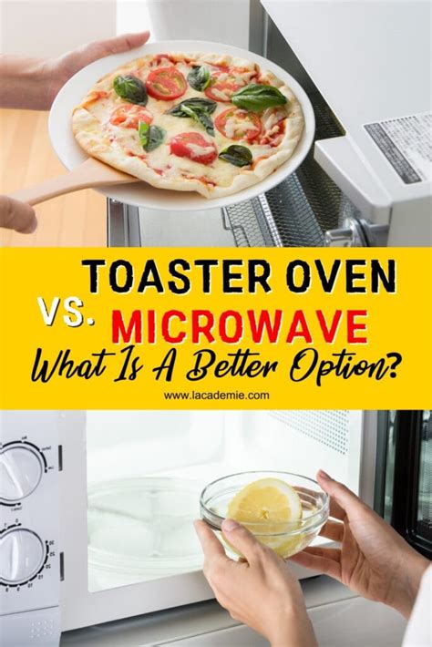 Toaster Oven Vs. Microwave: What Is A Better Option?