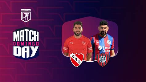 Matchday En Vivo Independiente Vs San Lorenzo Fecha 24 Torneo De La Liga Youtube