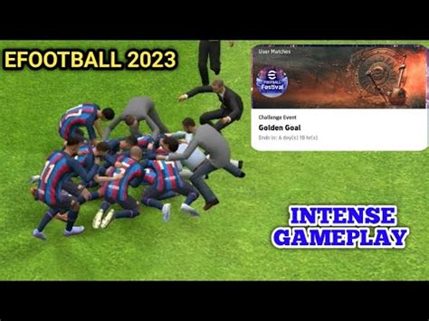 Golden Goal Event Challenge First Gameplay Golden Goal Rule In