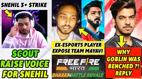 Scout Take Stand For Snehil On Strike Ex Esports Player Expose Team