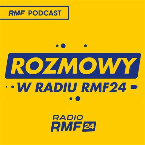 Rozmowy W Radiu Rmf Podcast