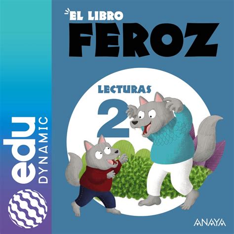 El Libro Feroz 2 Primaria Edudynamic ACTIVO