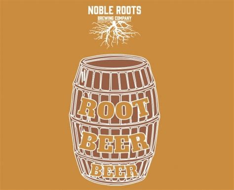 Root Beer Beer - Noble Roots Brewing Company - Untappd