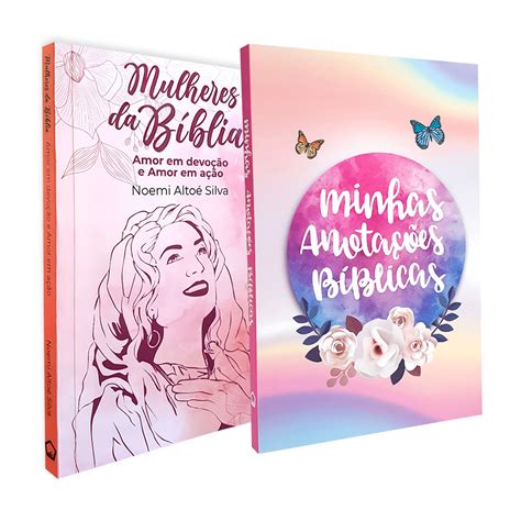 Kit Livros Mulheres Da B Blia Minhas Anota Es B Blicas