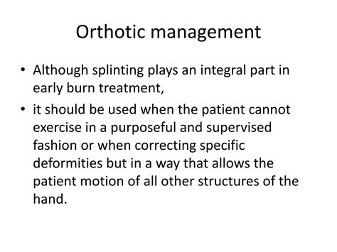 Orthoses For Burns Management PPT