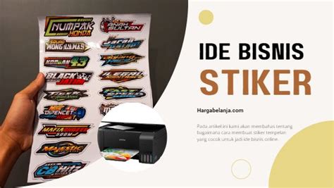 Cara Membuat Stiker Tempelan Bisa Jadi Ide Bisnis Online Update 2024