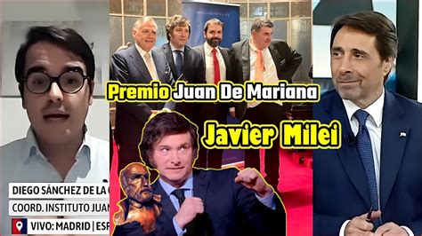 🗽urgente 🗽 El Presidente Javier Milei Recibe El Premio Juan De Mariana