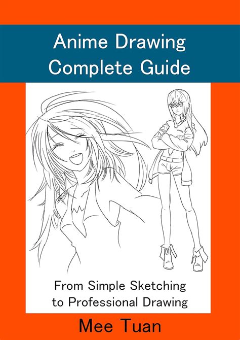 Anime Drawing Complete Guide From Simple Sketching To