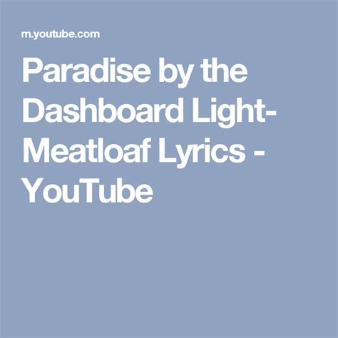 Paradise Dashboard Light Lyrics at Travis Poteete blog