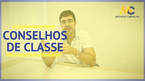 Conselhos De Classe Youtube