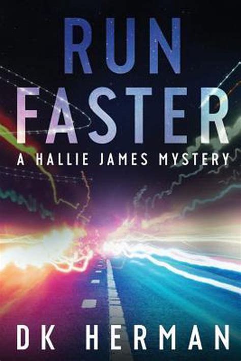 Hallie James Mysteries Run Faster Dk Herman 9781544039916 Boeken