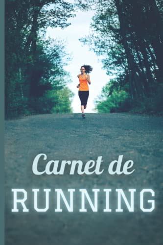 Carnet De Running Ce Journal De Course Pied Remplir Est Un Cahier