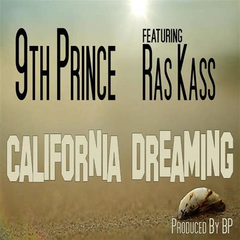 California Dreaming Feat Ras Kass Youtube Music