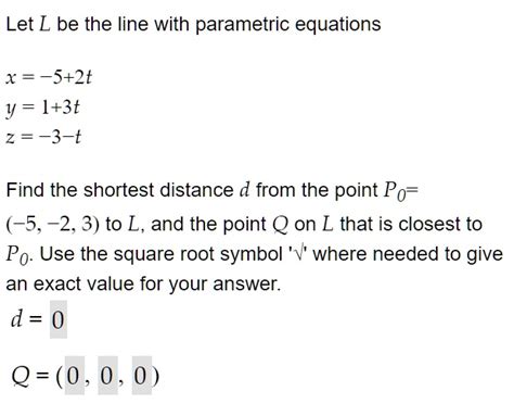 Solved Let L Be The Line With Parametric Equations X S T Y T Z