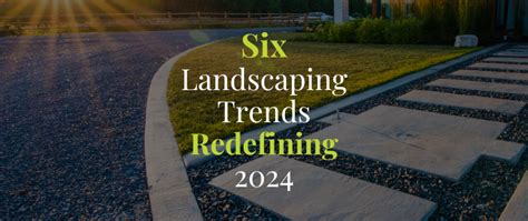 Six Landscaping Trends Redefining Salisbury Landscaping