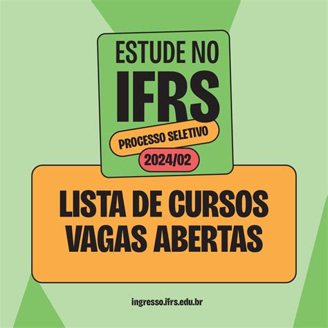 Ifrs Oferta Vagas Para Cursos Ingresso No Segundo Semestre De