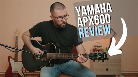 Yamaha APX600 Review & Demo (With Video) - Musician Wave