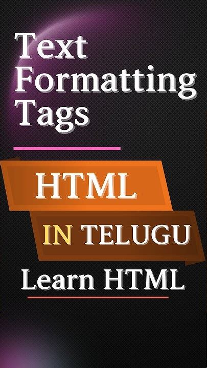 Text Formatting Tags In Html Telugu Learn Html In Telugu Html