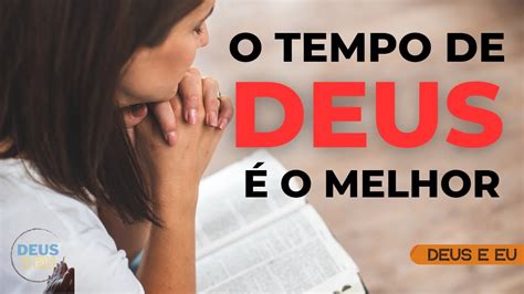 TEMPO DE DEUS TEMPO PARA TODAS AS COISAS O TEMPO CERTO DE DEUS