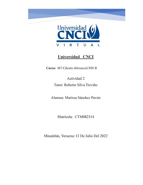 M7 Cálculo diferencial FIN B actividad 2 Universidad CNCI Curso M7