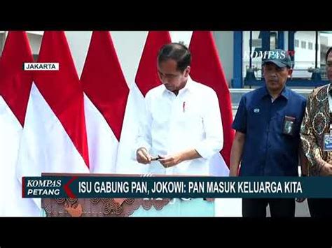 Jokowi Angkat Bicara Soal Isu Dirinya Gabung Ke PAN YouTube