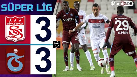 SİVASSPOR 3 3 TRABZONSPOR HAVA BUZ MAÇ ALEV ALEV SÜPER LİG YouTube