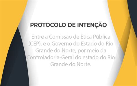 CEP e Controladoria Geral do RN assinam Protocolo de Intenções para