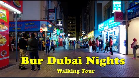 Bur Dubai Streets Night Walking Tour Feb 2023 YouTube