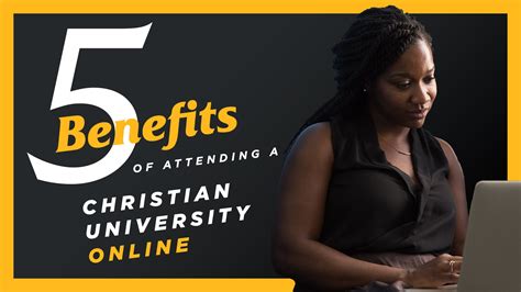 Christian University Online - 5 Benefits of Attending