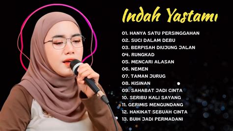 Indah Yastami Full Album Suci Dalam Debu Hanya Satu Persinggahan