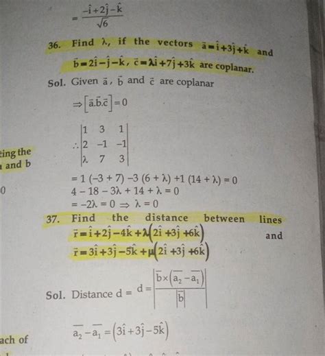 6 −i2j −k 36 Find λ If The Vectors Ai3j K And B2i−j −k