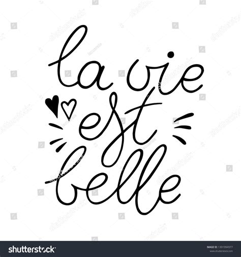 La Vie Est Belle Life Beautiful Stock Vector Royalty Free 1391994977