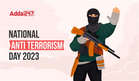 National Anti Terrorism Day 2023 Date History Significance