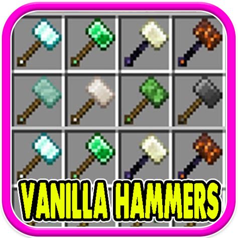 Vanilla Hammers Addon For MCPE For PC Mac Windows 11 10 8 7 Free