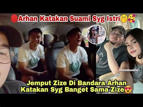 Live Pratama Arhan Jemput Zize Di Bandara Arhan Katakan Suami Sayang