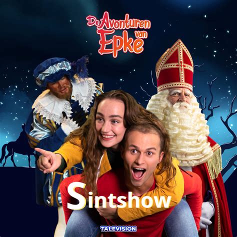 De Avonturen Van Epke Sinterklaasshow Inhuren Of Boeken Jb Productions