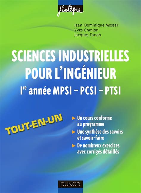 Sciences industrielles pour l ingénieur Tout en un 1ére année MPSI