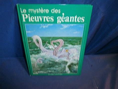 Le Myst Re Des Pieuvres G Antes Mysterium By Unknown Author Goodreads