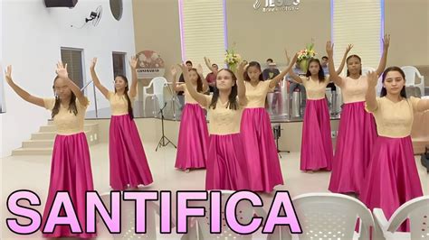 Coreografia Santifica Alugiana Youtube