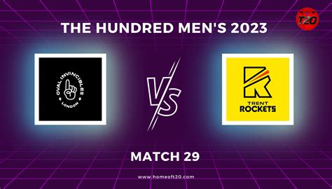 The Hundred Mens 2023 Match 29 Oval Invincibles Vs Trent Rockets