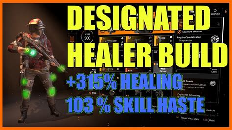 The Division 2 Designated Healer Build Support Build 315