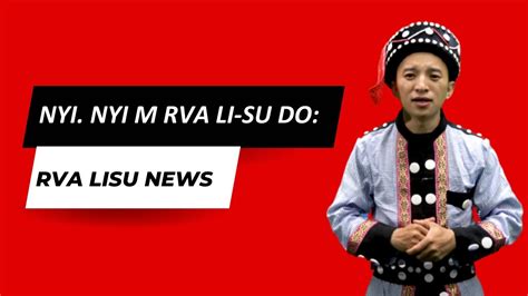 Nyi Nyi M Rva Li Su Do Rva Lisu Daily News Program Youtube