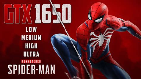 GTX 1650 Marvel S Spider Man Remastered 1080p All Settings Tested